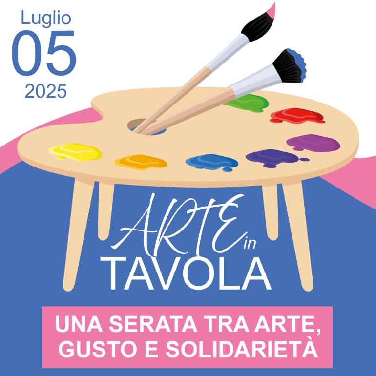 ARTE in TAVOLA arte, solidarietà e gusto